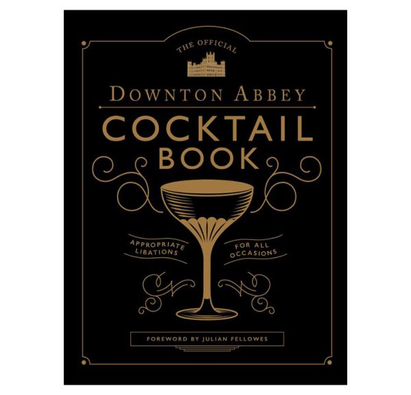 Livro The Official Downton Abbey Cocktail Book