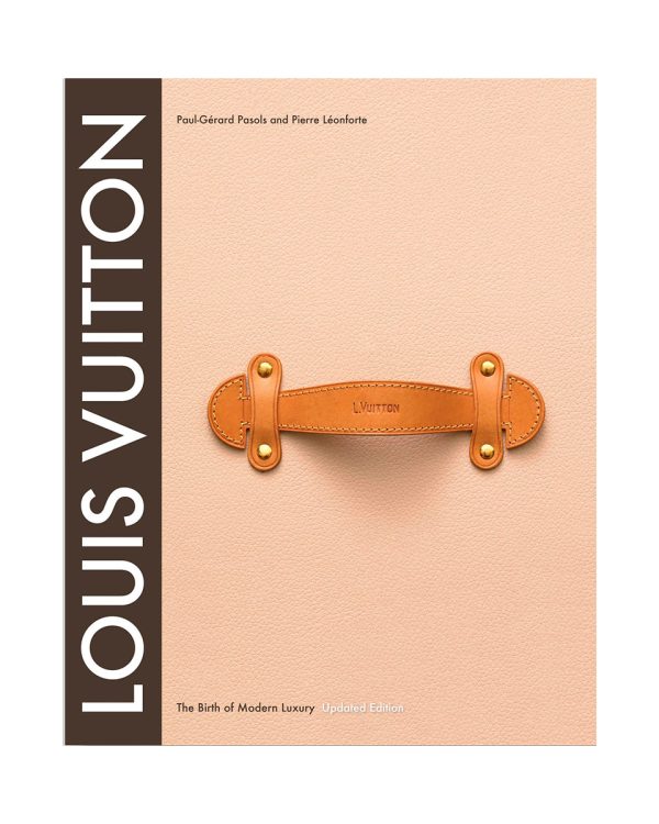 Louis Vuitton - The Birth of Modern luxury